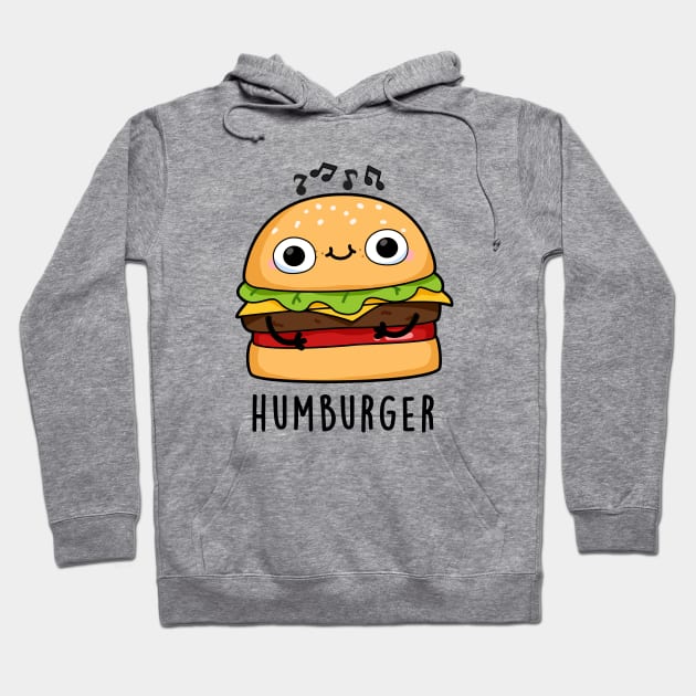 Humburger Cute Humming Burger Pun Hoodie by punnybone